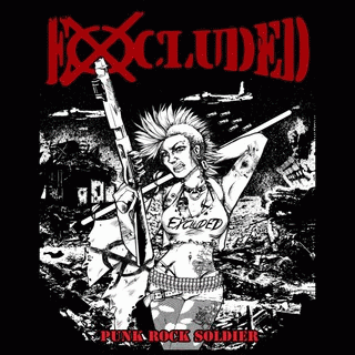 Excluded : Punk Rock Soldier